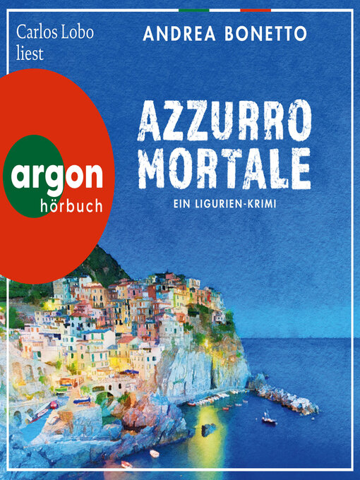 Title details for Azzurro mortale--Ein Fall für Commissario Grassi, Band 2 (Ungekürzte Lesung) by Andrea Bonetto - Wait list